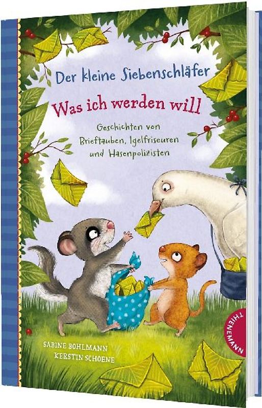 Der kleine Siebenschläfer: Was ich werden will