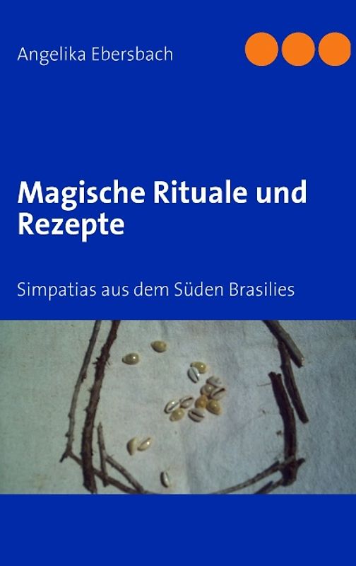 Magische Rituale und Rezepte