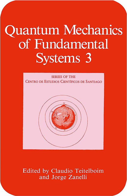 Quantum Mechanics of Fundamental Systems