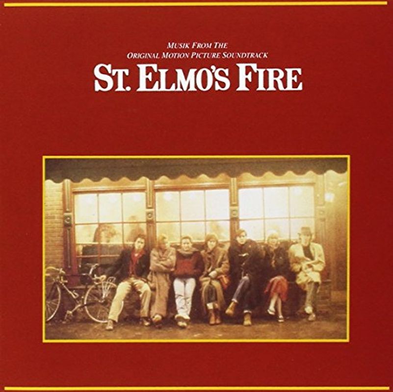 St. Elmo's Fire - Die Leidenschaft brennt tief (St. Elmo's Fire) [Soundtrack]