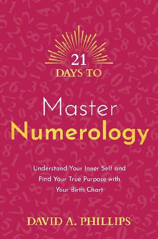 21 Days to Master Numerology