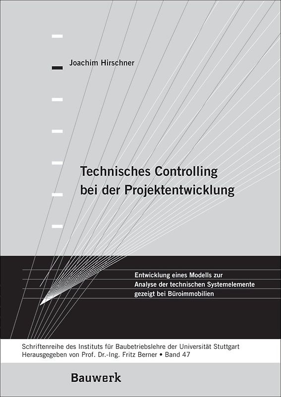 Technisches Controlling bei der Projektentwicklung