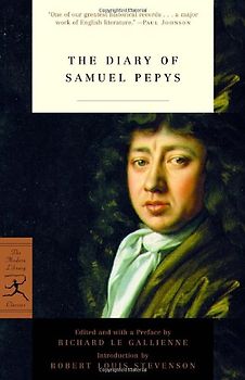 The Diary of Samuel Pepys (Modern Library Classics) - Samuel Pepys