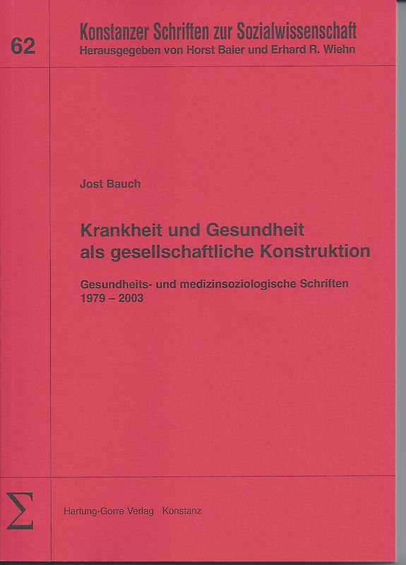 Krankheit und Gesundheit als gesellschaftliche Konstruktion