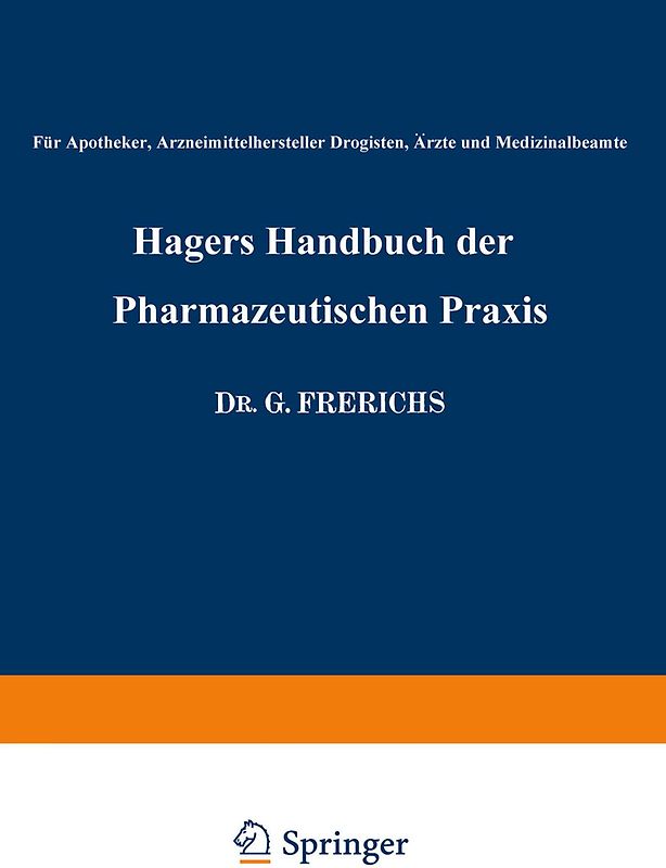 Hagers Handbuch der Pharmazeutischen Praxis