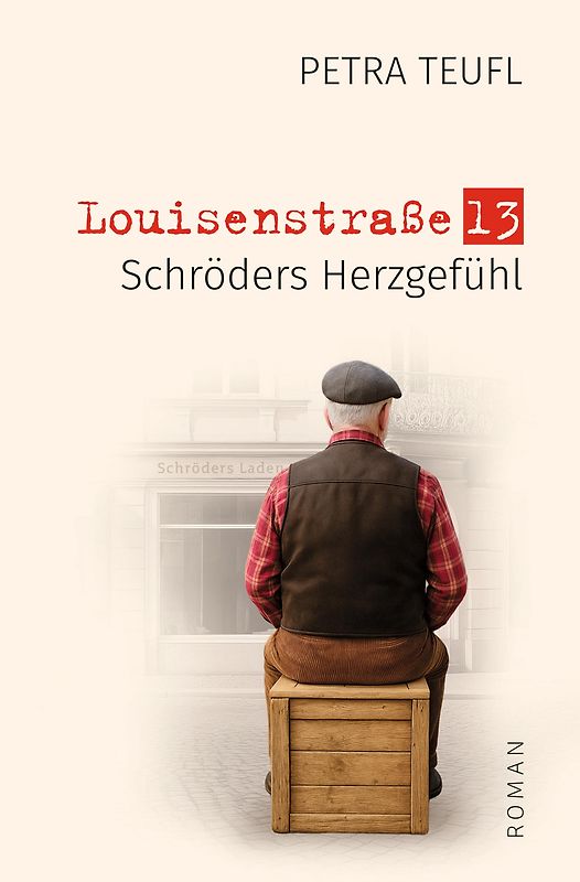 Louisenstraße 13 - Schröders Herzgefühl