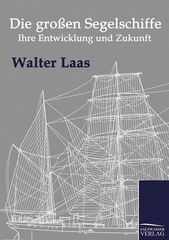 Die großen Segelschiffe