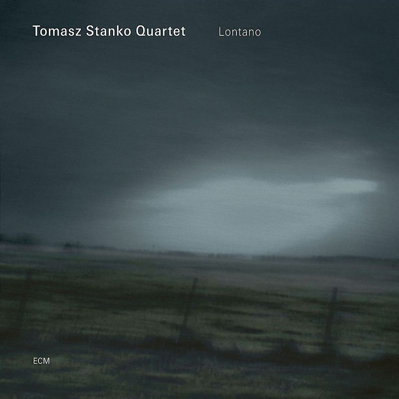 Tomasz Quartet Stanko - Lontano