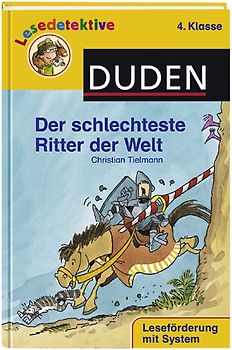 Der schlechteste Ritter der Welt (4. Klasse)