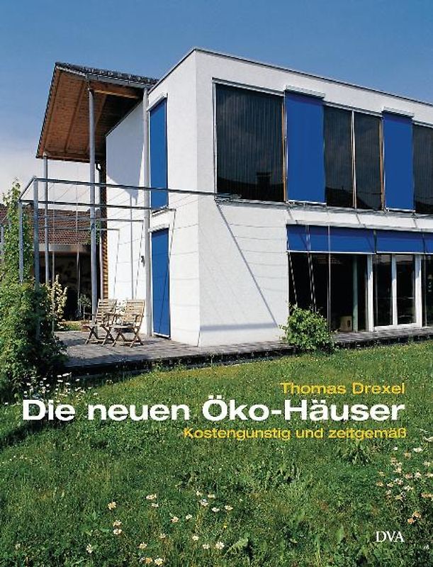 Die neuen Öko-Häuser