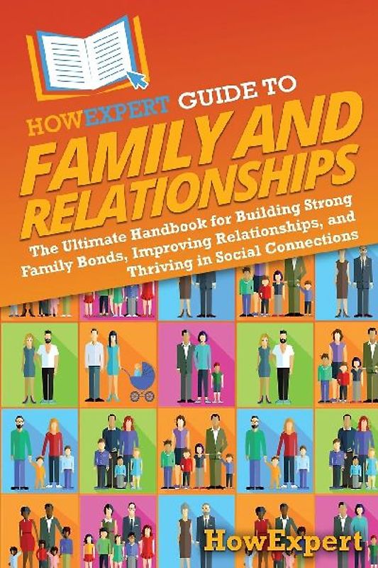 HowExpert Guide to Family and Relationships