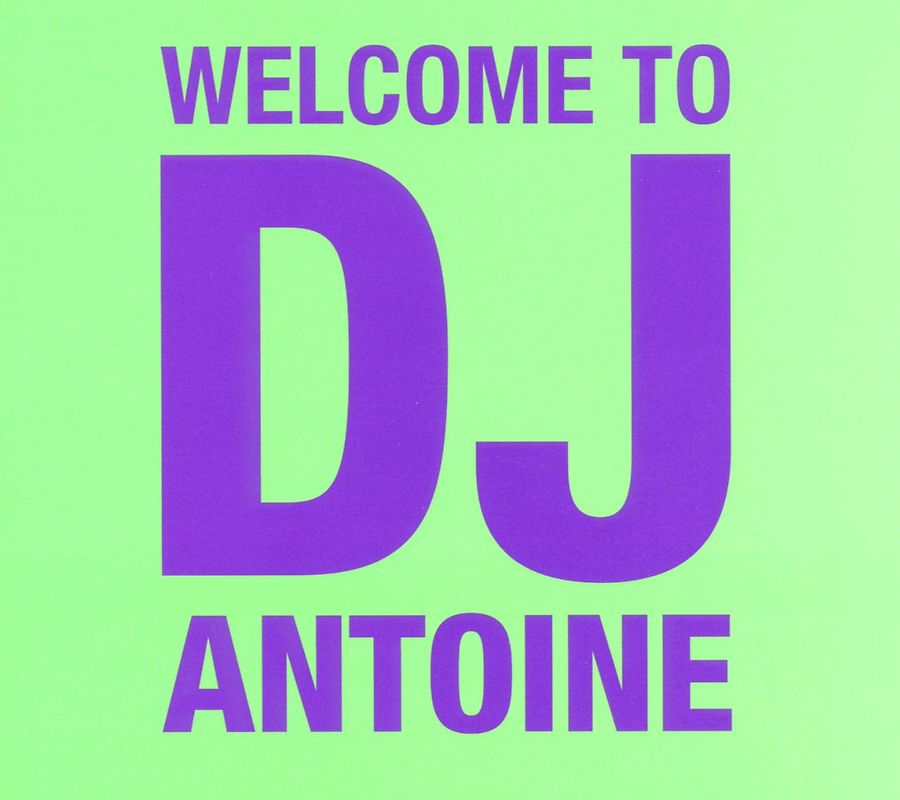 DJ Antoine - Welcome To DJ Antoine (2CD Standard Edition)
