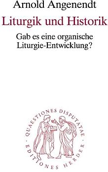 Liturgik und Historik