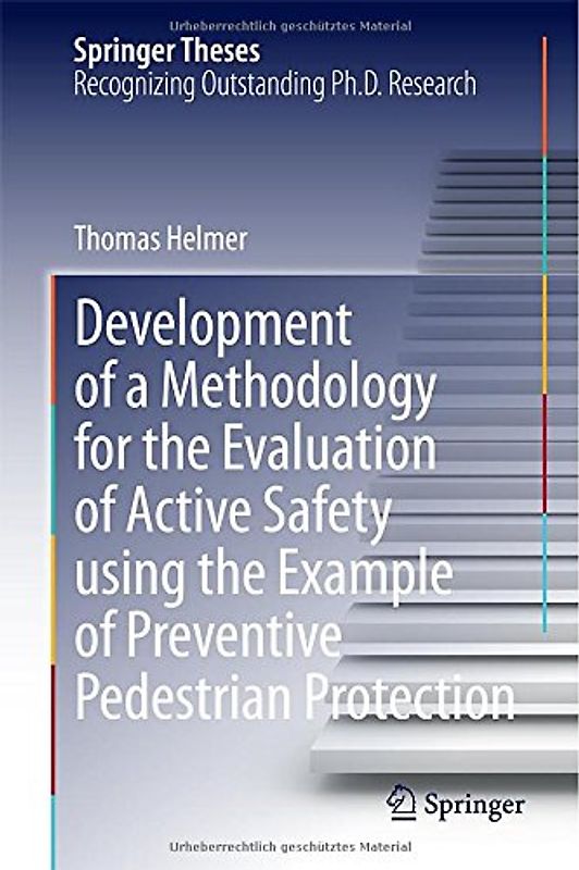 Development of a Methodology for the Evaluation of Active Safety using the Example of Preventive Pedestrian Protection