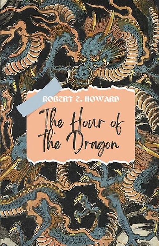 The Hour of The Dragon
