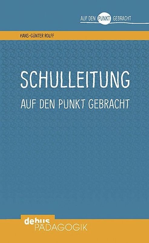 Schulleitung auf den Punkt gebracht