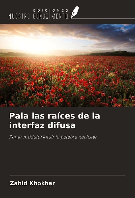 Pala las raíces de la interfaz difusa