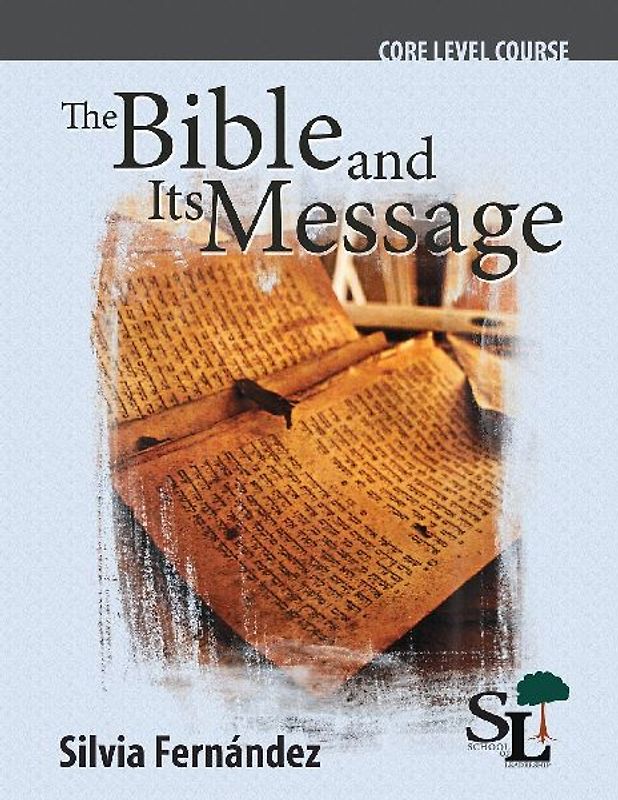 The Bible and Its Message