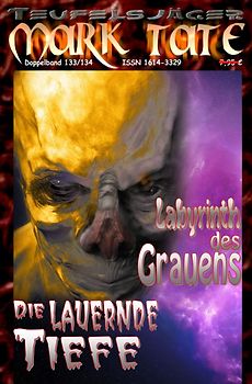TEUFELSJÄGER MARK TATE / TEUFELSJÄGER Mark Tate 133-134: Labyrinth des Grauens