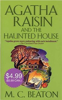 Agatha Raisin and the Haunted House - M. C. Beaton