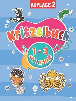 Kritzelbuch: für Kinder von 1 bis 3 Jährige