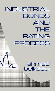 Industrial Bonds and the Rating Process.