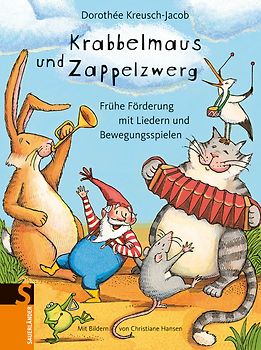 Krabbelmaus und Zappelzwerg