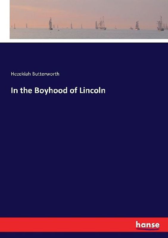 In the Boyhood of Lincoln