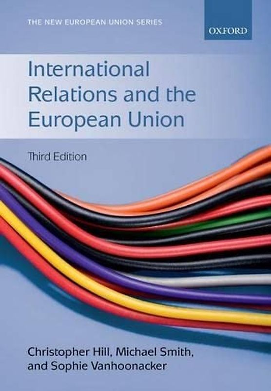 International Relations and the European Union (New European Union)