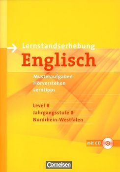 Diagnostische Tests - Englisch - Nordrhein-Westfalen / 8. Schuljahr: Level B - Arbeitsheft mit CD