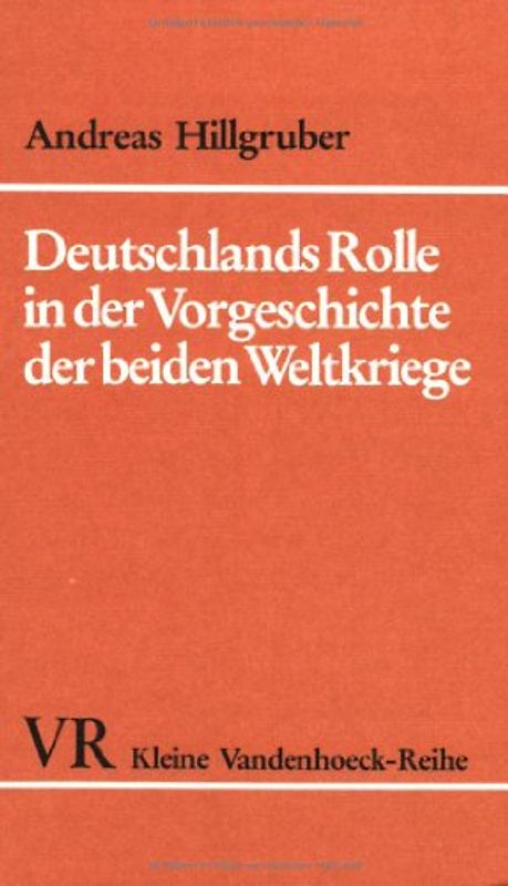 Deutschlands Rolle in der Vorgeschichte der beiden Weltkriege