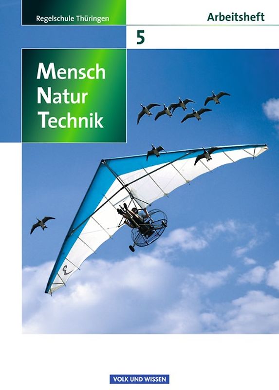 Mensch - Natur - Technik - Regelschule Thüringen - 5. Schuljahr