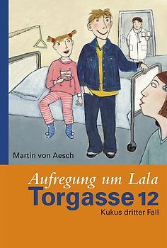 Torgasse 12 - Aufregung um Lala
