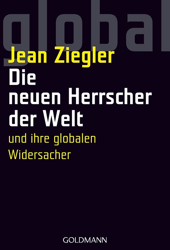 Die neuen Herrscher der Welt