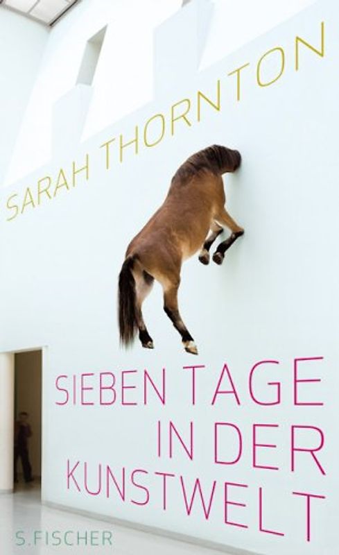 Sieben Tage in der Kunstwelt