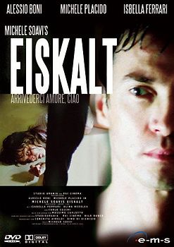 Eiskalt - Arrivederci amore, ciao DVD