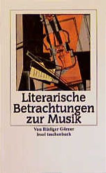Literarische Betrachtungen zur Musik