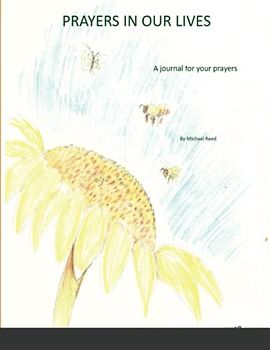 Prayers in our Lives: A Journal for your Prayers