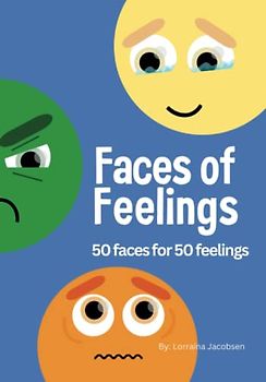 Faces of Feelings: 50 Faces for 50 Feelings