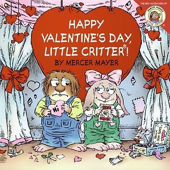 Little Critter: Happy Valentine's Day, Little Critter! - Mayer, Mercer