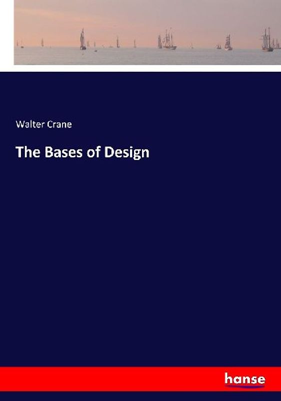 The Bases of Design