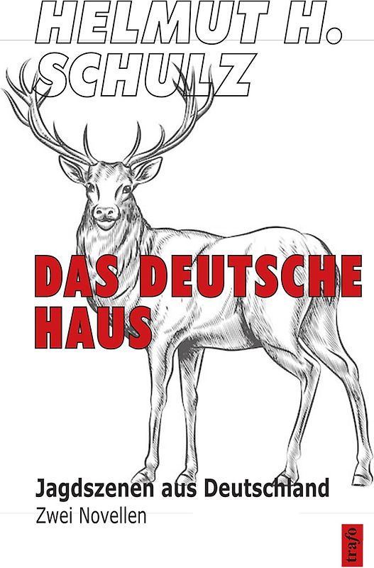 Das Deutsche Haus. Jagdszenen aus Deutschland