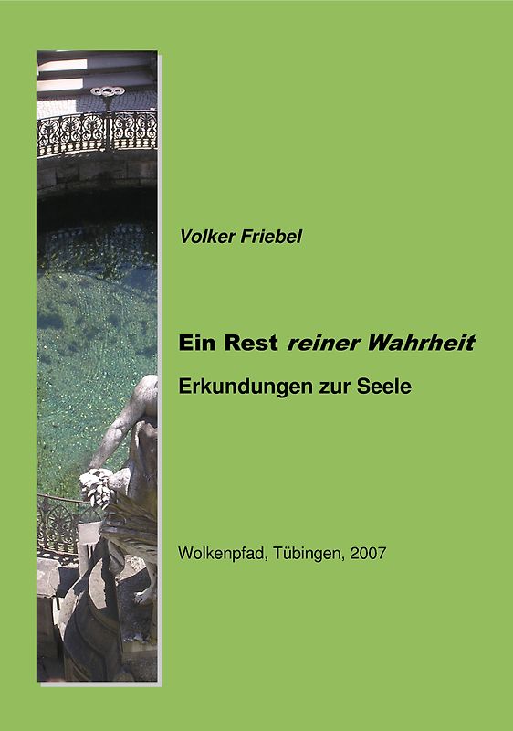Ein Rest reiner Wahrheit