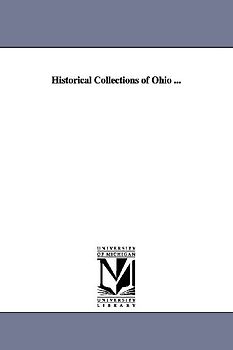 Historical Collections of Ohio ...