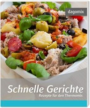 Schnelle Gerichte Rezepte für den Thermomix