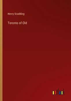 Toronto of Old