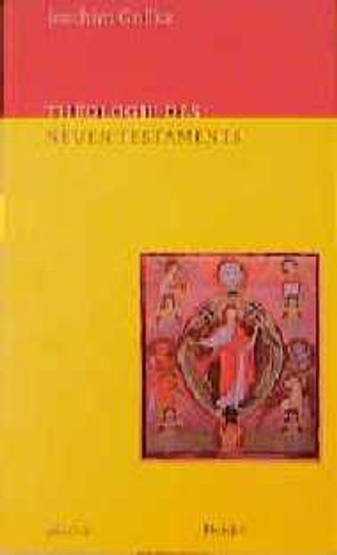 Theologie des Neuen Testaments