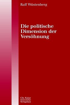 Die politische Dimension der Versöhnung