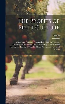 The Profits of Fruit Culture