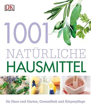 1001 natürliche Hausmittel